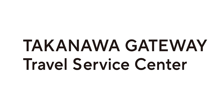 TAKANAWA GATEWAY Travel Service Center